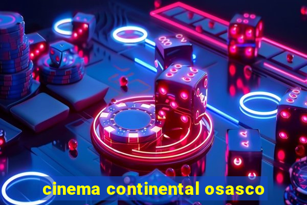 cinema continental osasco